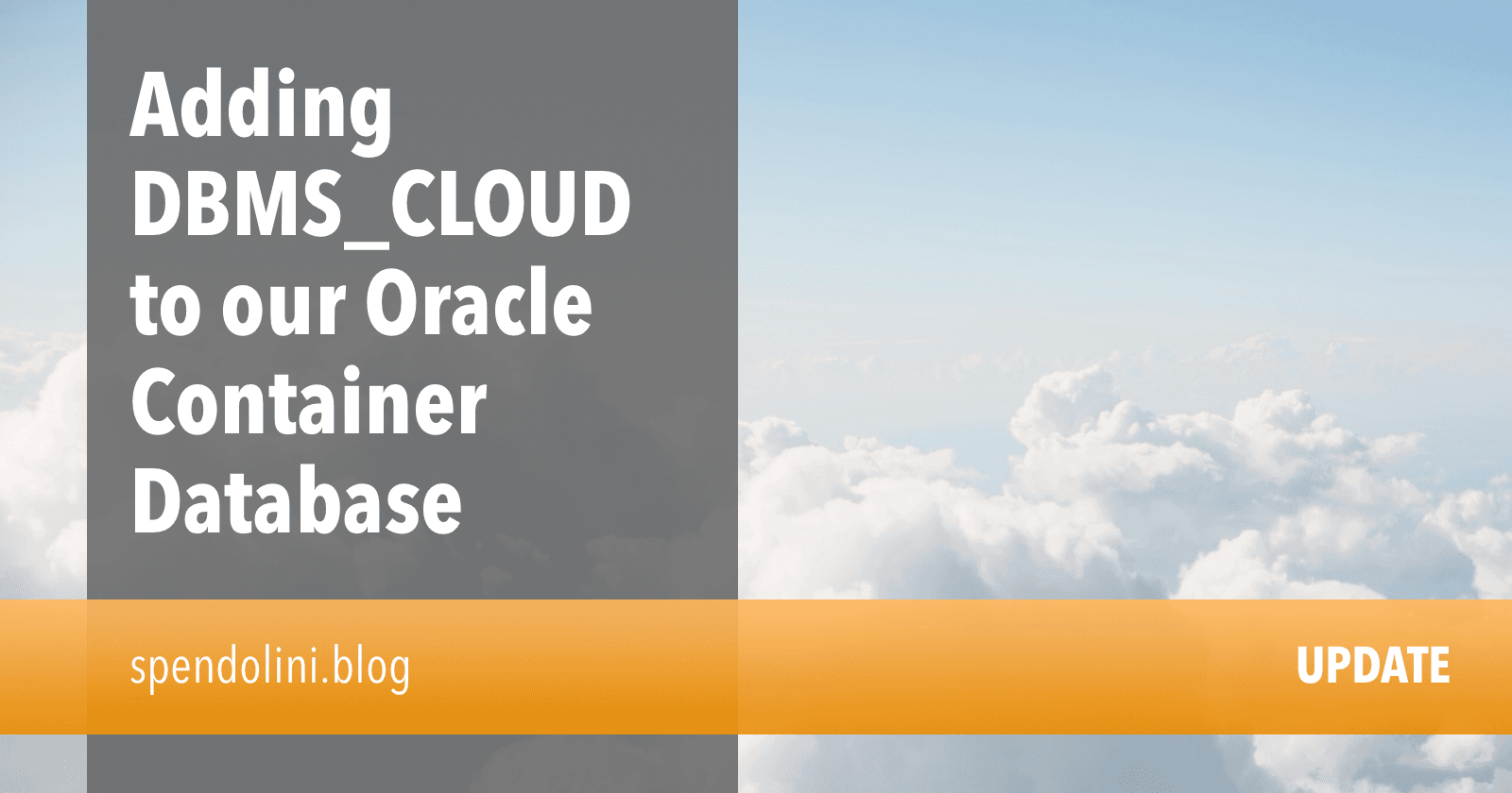 Adding DBMS_CLOUD to our Oracle Container Database - UPDATE