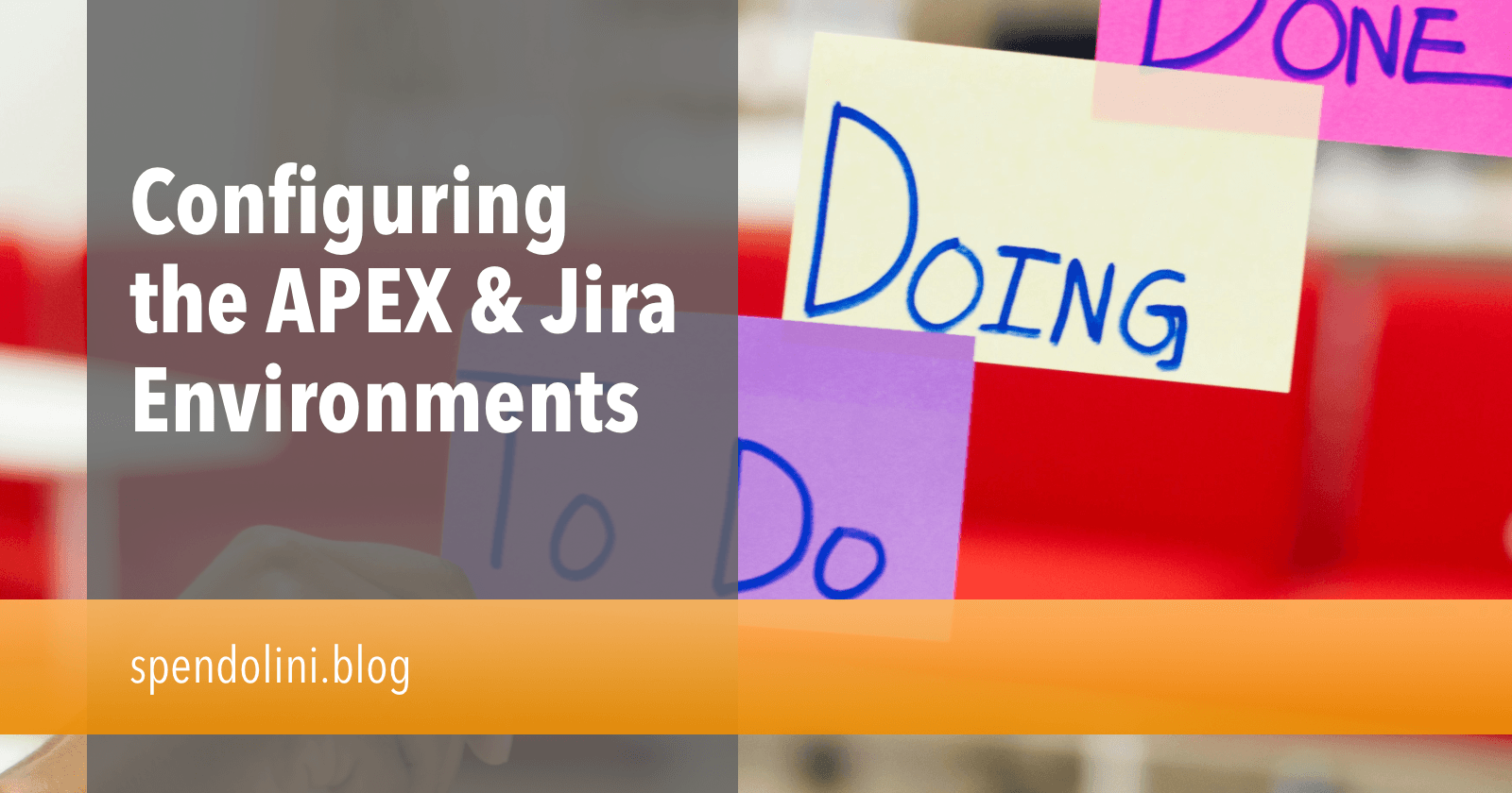 Configuring the APEX & Jira Environments